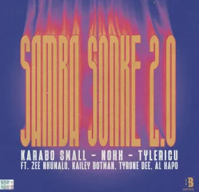 Screenshot 2025-03-04 145151 Karabo Small, Noxx & Tyler ICU – Samba Sonke 2.0 (feat. Zee Nxumalo, Kailey Botman, Tyrone Dee & Al Xapo)