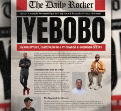 Screenshot 2025-03-16 232631 Shaun Stylist & Candy Flow RSA – Iyebobo (feat. CowBoii & ShennyDaDeejay)