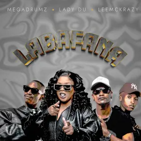 Megadrumz, Lady Du & LeeMcKrazy – Labafana (Sobagijimisa)