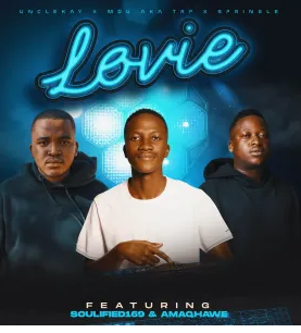 Screenshot 2025-03-28 160319 UncleKay, MDU aka TRP & Springle – Lovie (feat. Soulified 169 & AMAQHAWE)