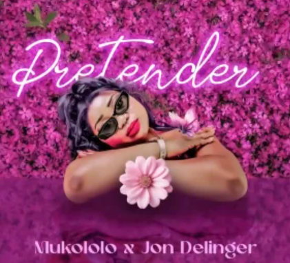 Mukololo – Pretender (feat. Jon Delinger)